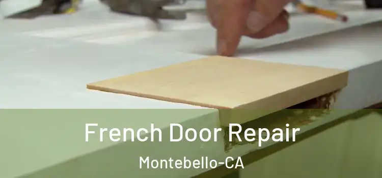  French Door Repair Montebello-CA