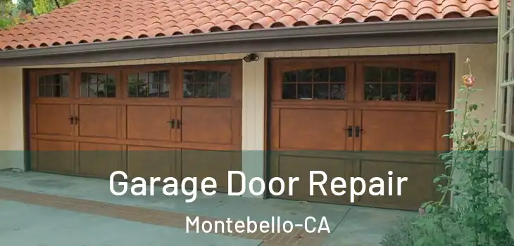  Garage Door Repair Montebello-CA