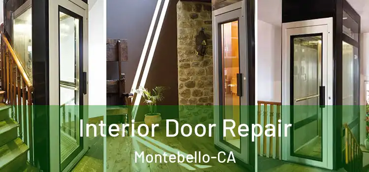  Interior Door Repair Montebello-CA