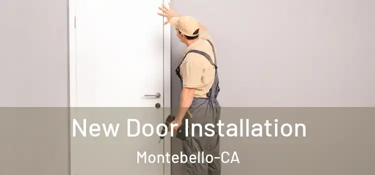  New Door Installation Montebello-CA